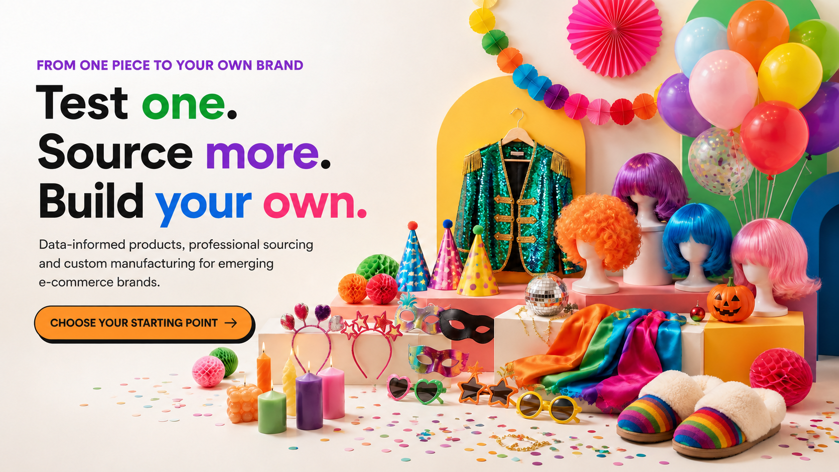 Festivity Factory: Test one. Source more. Build your own. A colorful collection of festive products.